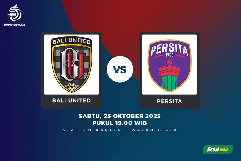 Prediksi BRI Super League: Bali United vs Persita Tangerang 25 Oktober 2025